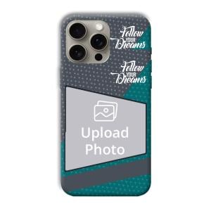 Follow Your Dreams Customized Printed Back Cover for Apple