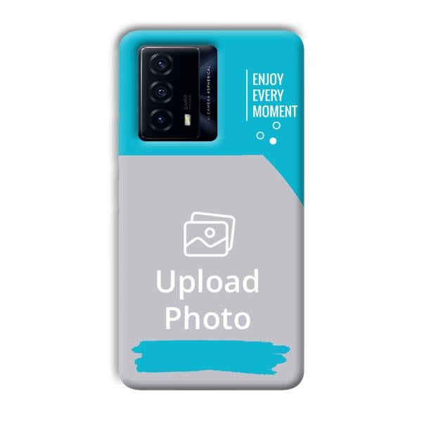 Enjoy Every Moment Customized Printed Back Cover for IQOO Z5