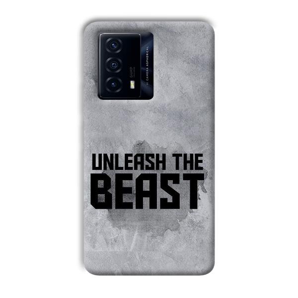 Unleash The Beast Phone Customized Printed Back Cover for IQOO Z5
