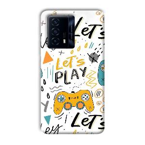 Let's Play Phone Customized Printed Back Cover for IQOO Z5