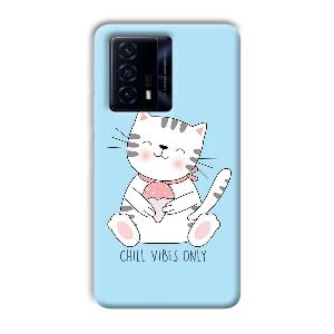 Chill Vibes Phone Customized Printed Back Cover for IQOO Z5