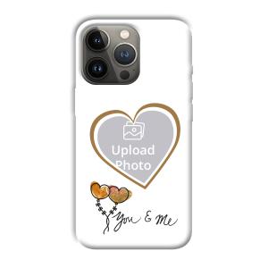 You & Me Customized Printed Back Cover for Apple iPhone 13 Pro Max