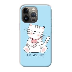 Chill Vibes Phone Customized Printed Back Cover for Apple iPhone 13 Pro Max