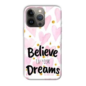Believe Phone Customized Printed Back Cover for Apple iPhone 13 Pro