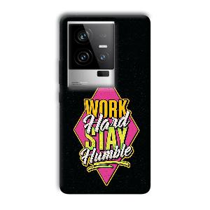 Work Hard Quote Phone Customized Printed Back Cover for iQOO 11 5G
