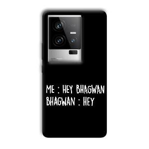 Hey Bhagwan Phone Customized Printed Back Cover for iQOO 11 5G