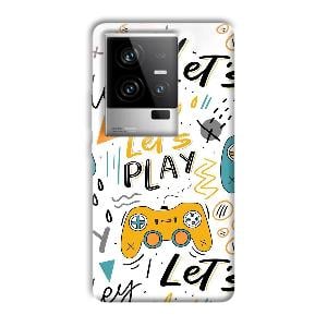 Let's Play Phone Customized Printed Back Cover for iQOO 11 5G