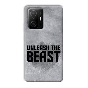 Unleash The Beast Phone Customized Printed Back Cover for Xiaomi Mi 11T Pro