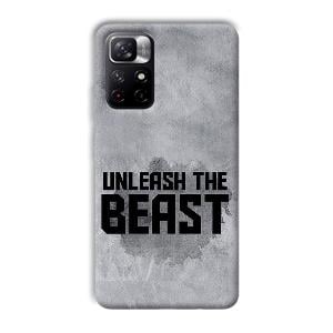 Unleash The Beast Phone Customized Printed Back Cover for Xiaomi Mi Note 11T