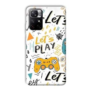 Let's Play Phone Customized Printed Back Cover for Xiaomi Mi Note 11T