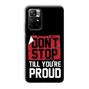 Don't Stop Phone Customized Printed Back Cover for Xiaomi Mi Note 11T