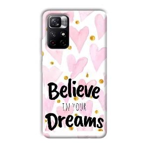 Believe Phone Customized Printed Back Cover for Xiaomi Mi Note 11T