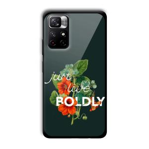 Just Live Boldly Customized Printed Glass Back Cover for Xiaomi Mi Note 11T