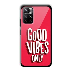 Good Vibes Only Customized Printed Glass Back Cover for Xiaomi Mi Note 11T