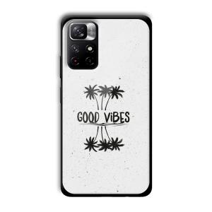 Good Vibes Customized Printed Glass Back Cover for Xiaomi Mi Note 11T