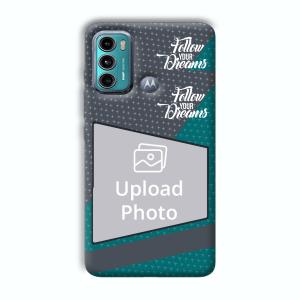 Follow Your Dreams Customized Printed Back Cover for Motorola G40 Fusion