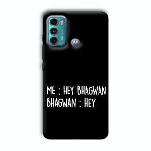 Hey Bhagwan Phone Customized Printed Back Cover for Motorola G40 Fusion