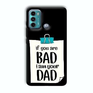 Dad Quote Phone Customized Printed Back Cover for Motorola G40 Fusion