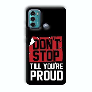 Don't Stop Phone Customized Printed Back Cover for Motorola G40 Fusion
