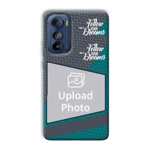 Follow Your Dreams Customized Printed Back Cover for Motorola Edge 30