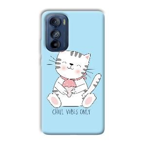 Chill Vibes Phone Customized Printed Back Cover for Motorola Edge 30