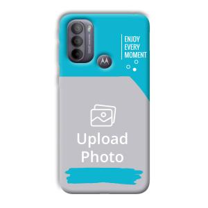 Enjoy Every Moment Customized Printed Back Cover for Motorola G31