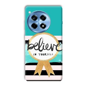 Believe in Yourself Phone Customized Printed Back Cover for OnePlus
