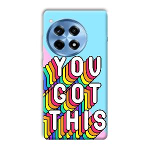 You Got This Phone Customized Printed Back Cover for OnePlus