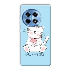 Chill Vibes Phone Customized Printed Back Cover for OnePlus