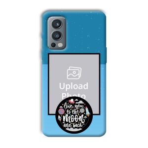 Love You Customized Printed Back Cover for OnePlus Nord 2