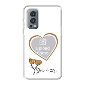 You & Me Customized Printed Back Cover for OnePlus Nord 2