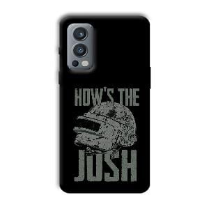 How's The Josh Phone Customized Printed Back Cover for OnePlus Nord 2