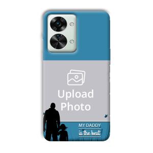 Daddy Is The Best Customized Printed Back Cover for OnePlus Nord 2T 5G