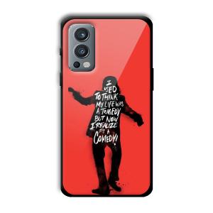 Joker Life Quote Customized Printed Glass Back Cover for OnePlus Nord 2
