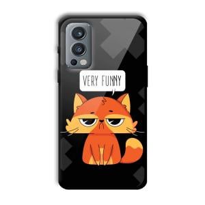 Very Funny Sarcastic Customized Printed Glass Back Cover for OnePlus Nord 2