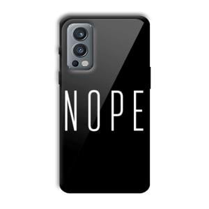 Nope Customized Printed Glass Back Cover for OnePlus Nord 2