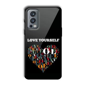 Love Yourself Customized Printed Glass Back Cover for OnePlus Nord 2
