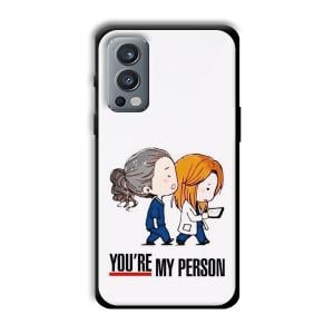 You are my person Customized Printed Glass Back Cover for OnePlus Nord 2