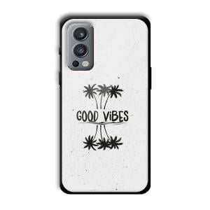 Good Vibes Customized Printed Glass Back Cover for OnePlus Nord 2
