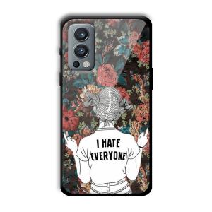 I Hate Everyone Customized Printed Glass Back Cover for OnePlus Nord 2