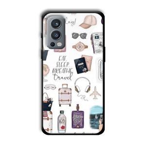 Eat Sleep Breathe Travel Customized Printed Glass Back Cover for OnePlus Nord 2