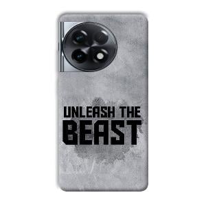 Unleash The Beast Phone Customized Printed Back Cover for OnePlus 11R