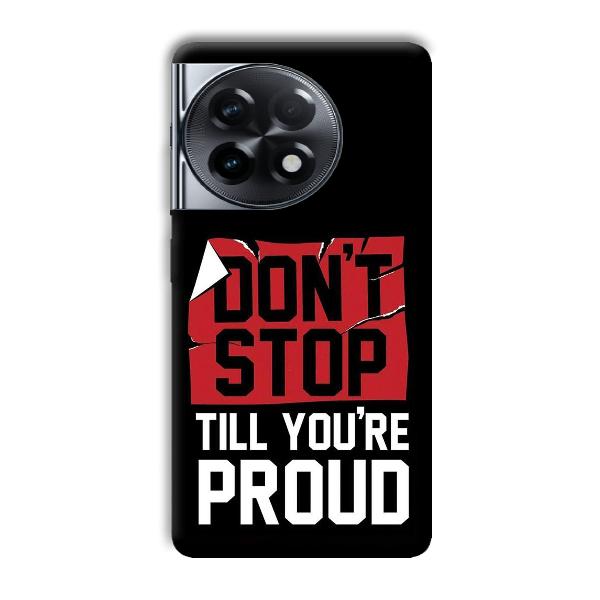 Don't Stop Phone Customized Printed Back Cover for OnePlus 11R