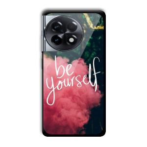 Be Yourself Customized Printed Glass Back Cover for OnePlus 11R