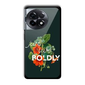 Just Live Boldly Customized Printed Glass Back Cover for OnePlus 11R