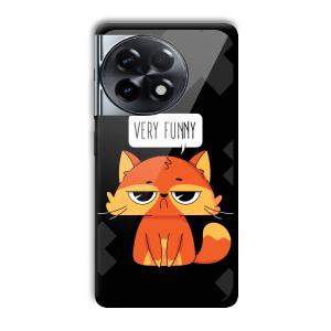 Very Funny Sarcastic Customized Printed Glass Back Cover for OnePlus 11R