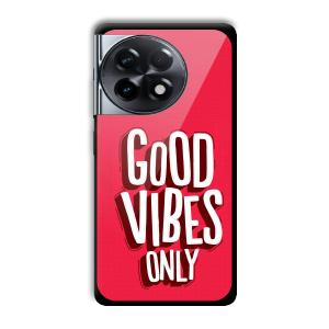 Good Vibes Only Customized Printed Glass Back Cover for OnePlus 11R