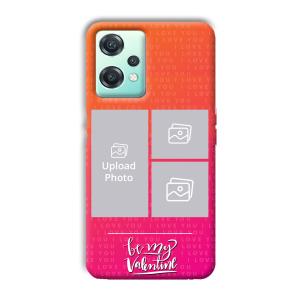To My Valentine Customized Printed Back Cover for OnePlus Nord CE 2 Lite