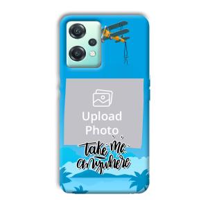 Take Me Anywhere Travel Customized Printed Back Cover for OnePlus Nord CE 2 Lite