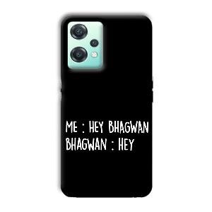 Hey Bhagwan Phone Customized Printed Back Cover for OnePlus Nord CE 2 Lite